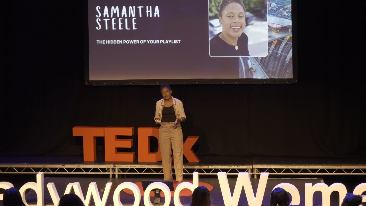 The hidden power of your playlist | Samantha Steele | TEDxLadywood Women