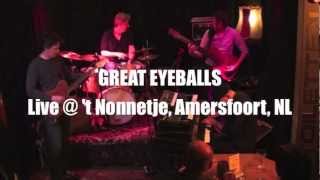 Great Eyeballs - Great Eyeballs live @ 't Nonnetje