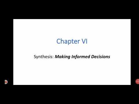 GROUP 5- CHAPTER 6 "SYNTHESIS: MAKING INFORMED DECISIONS"
