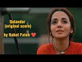 Qalandar | ost lyrics | Rahat Fateh Ali Khan | Har Pal Geo | 7th sky Entertainment