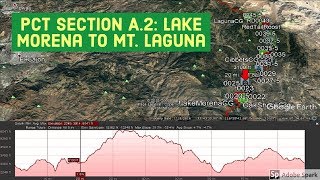 【PCT】Sec A - Google Earth Tour - Lake Morena to Mt. Laguna