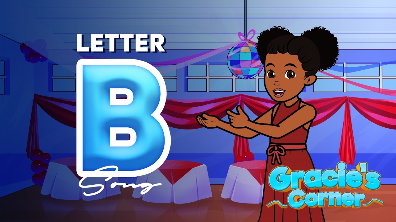 Letter B Song | Gracie’s Corner | Nursery Rhymes + Kids Songs