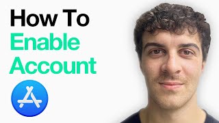 How To Enable Account On App Store (Full 2025 Guide)