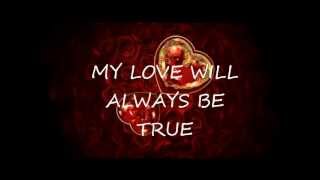 Physical Emotions - My love will always be true