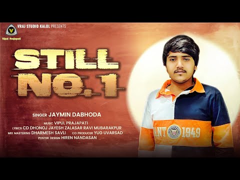 STILL NO.1 || Jaymin Dabhoda || New Attitude Song @VRAJSTUDIO