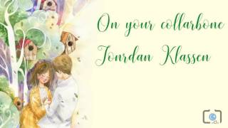 On-your-collarbone-Jordan-Klassen