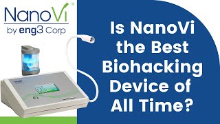 BEST BIOHACKS for HEALTH: Is NanoVi the Best Biohacking Device of All Time? #lukestorey #tools #tips