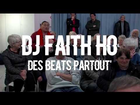 DJ FAITH HO - Des Beats Partout' (DJ FESSEAU - Des bites partout à La Cotinière)