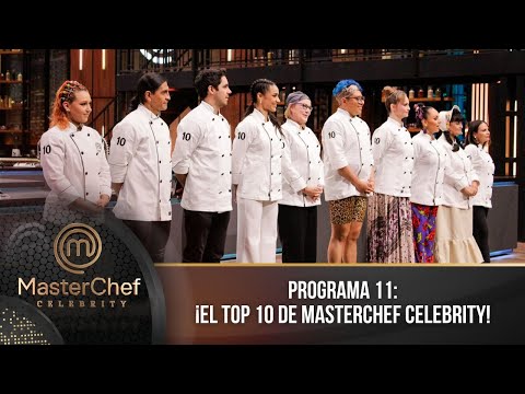 Programa 11 | 23 de julio | ¡Los 10 mejores de MasterChef Celebrity! | MasterChef Celebrity 2023