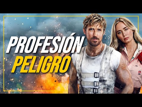OPINIÓN HONESTA: PROFESIÓN PELIGRO/ THE FALL GUY