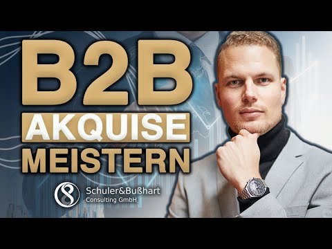 B2B-Akquise als Finanzberater erfolgreich meistern (in 12 Minuten erklärt!)