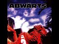 Abwarts Self Titled Lp 1988 Full Album