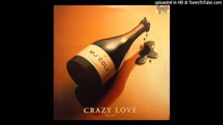 MJ Cole - Crazy Love (Todd Edwards Save Your Cries Dub)