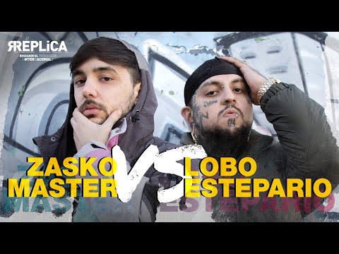 LOBO ESTEPARIO y ZASKO MASTER se enfrentan con puro hardcore | Réplica Internacional 2