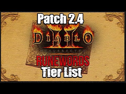 Diablo 2 Resurrected Patch 2.4 Runewords Tier List