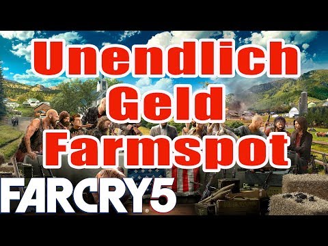 Far Cry 5 Guide - Unendlich Geld Farmen Mit bestem Farmspot