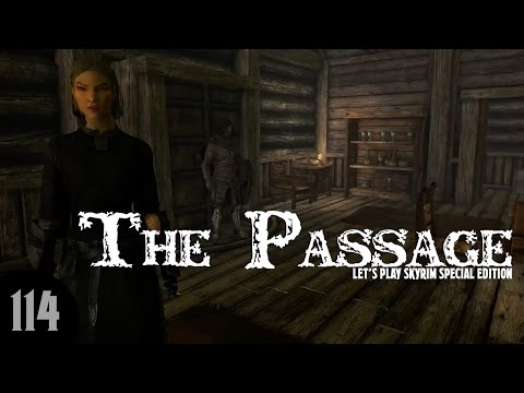Let's Play Skyrim SE: The Passage - Part 114