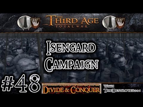 Third Age Total War: Divide and Conquer v0.52 - Isengard Campaign #48