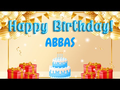 Happy Birthday Abbas | Personalized Birthday Song | Birthday Song with Name 🎂🎉