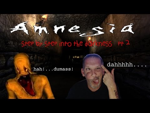 WHAT AM I DOIN? AMNESIA CUSTOM STORYtime STEP BY STEP INTO THE DARKNESS pt 2