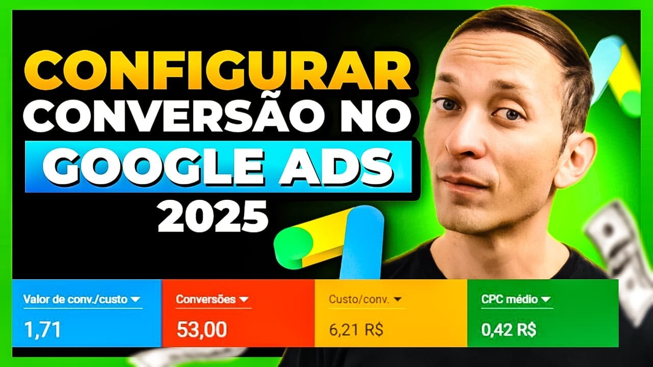 (ATUALIZADO) Como Criar e Configurar CONVERSÃO no Google Ads (2025) + Google Tag Manager