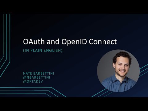 OAuth and OpenID Connect in plain English with Nate Barbettini