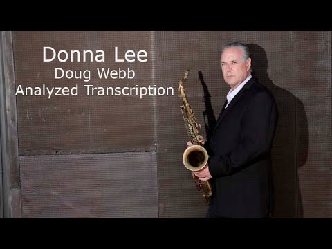 Donna Lee-Doug Webb's Analyzed (Bb) Transcription. Transcribed by Carles Margarit