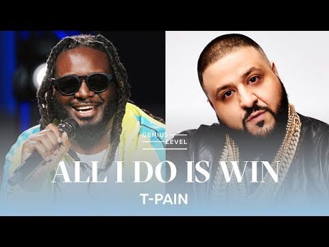 How T-Pain Wrote "All I Do Is Win" With DJ Khaled | Genius Level