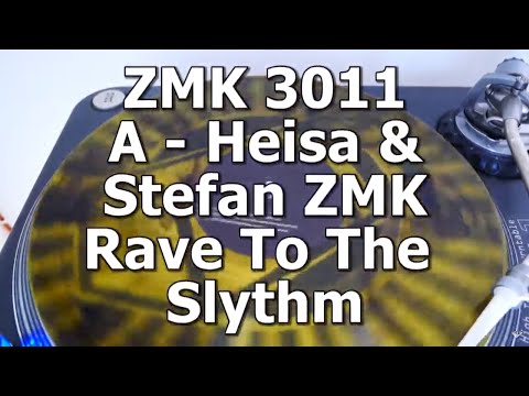 ZMK 3011 - A - Heisa & Stefan ZMK - Rave To The Slythm