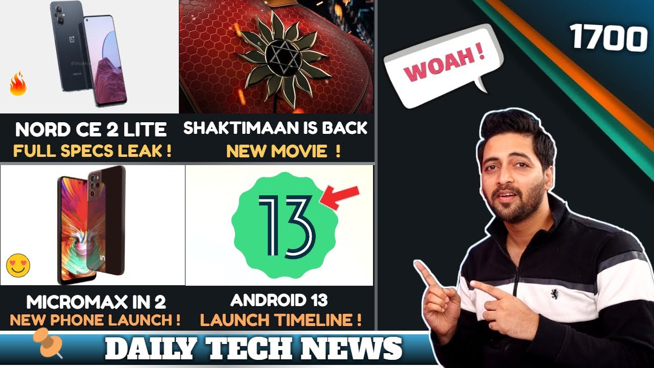 Oneplus Nord CE 2 Lite Specs,Android 13 Launch😍,Shaktimaan is Back,Micromax In 2,iQOO 9 India Launch