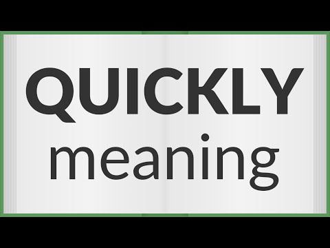 Quickly | meaning of Quickly