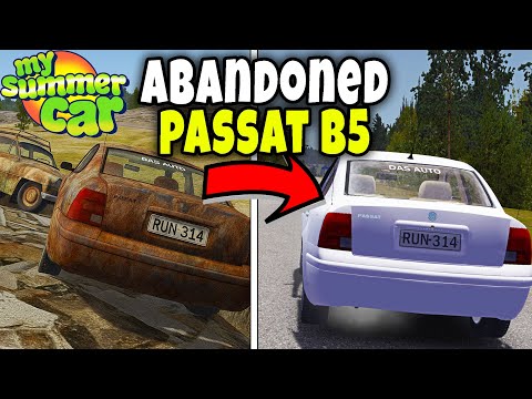 ABANDONED PASSAT B5 - RESTORATION PROJECT - My Summer Car