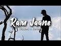 Ram Jaane Alka Yagnik Kumar Sanu Udit Narayan Slowed And Reverb Reverb World