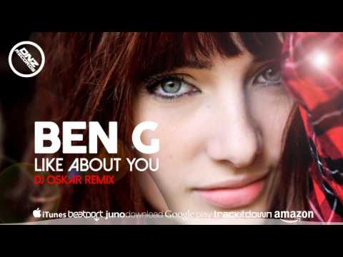 DNZ210 // BEN G - LIKE ABOUT YOU DJ OSKAR REMIX (Official Video DNZ RECORDS)