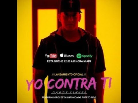 Yo Contra Ti - Daddy Yankee