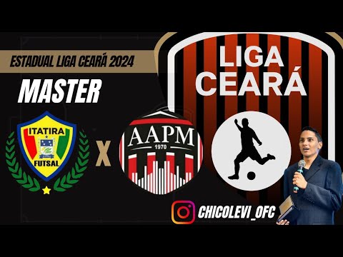 Estadual Liga Ceará 2024: AAPM x Itatira Futsal - Categoria Adulto Masculino