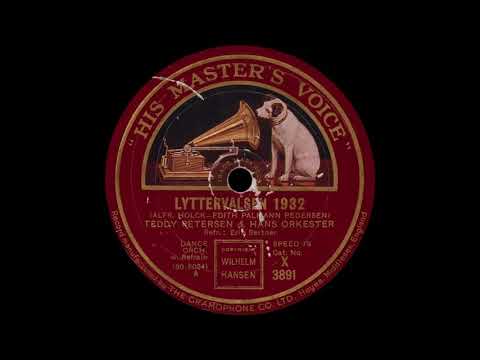 Lyttervalsen 1932 - Alfred Holck - Teddy Petersen - 1932