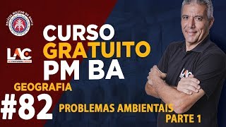 PM BA 2019 - Problemas Ambientais - Parte 1