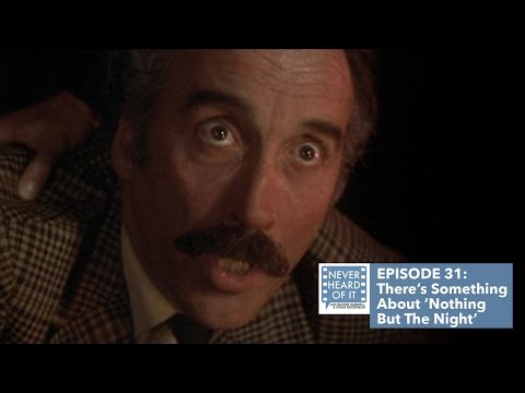 NOTHING BUT THE NIGHT (1973)  - A DISCUSSION!