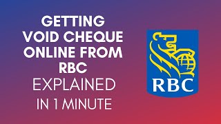 How To Get Void Cheque Online From RBC? (2024)