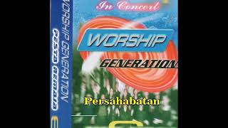 Download lagu Persahabatan - Worship Generation mp3