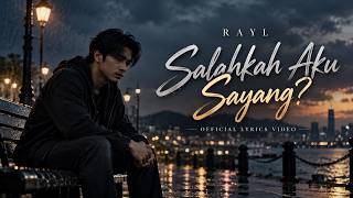 Download lagu Rayl - Salahkah Aku Sayang mp3