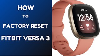 How to Restart, Shutdown and Factory Reset Fitbit Versa 3