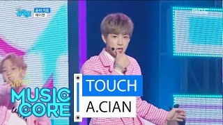 [HOT] A.CIAN - TOUCH, 에이션 - 손이 가요, Show Music core 20160326