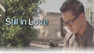 "Still in Love" - (Official Lyric Video) Jason Chen -  ft. Julie Zhan