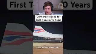 Concorde Moved for First Time in 10 Years