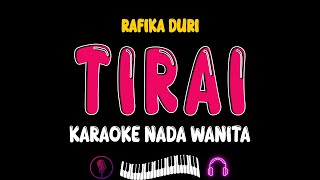 Download lagu TIRAI Karaoke | RAFIKA DURI mp3 Download lagu TIRAI Karaoke | RAFIKA DURI mp3