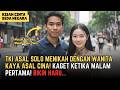Kisah TKI Asal Kediri Menikah Dengan Gadis Pewaris Kaya Wuhan China Saat Malam Pertama Ternyata