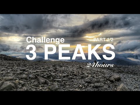 3 PEAKS CHALLENGE | 24 HOURS 3 MOUNTAINS | PART 1/2