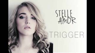 Trigger - Stelle Amor